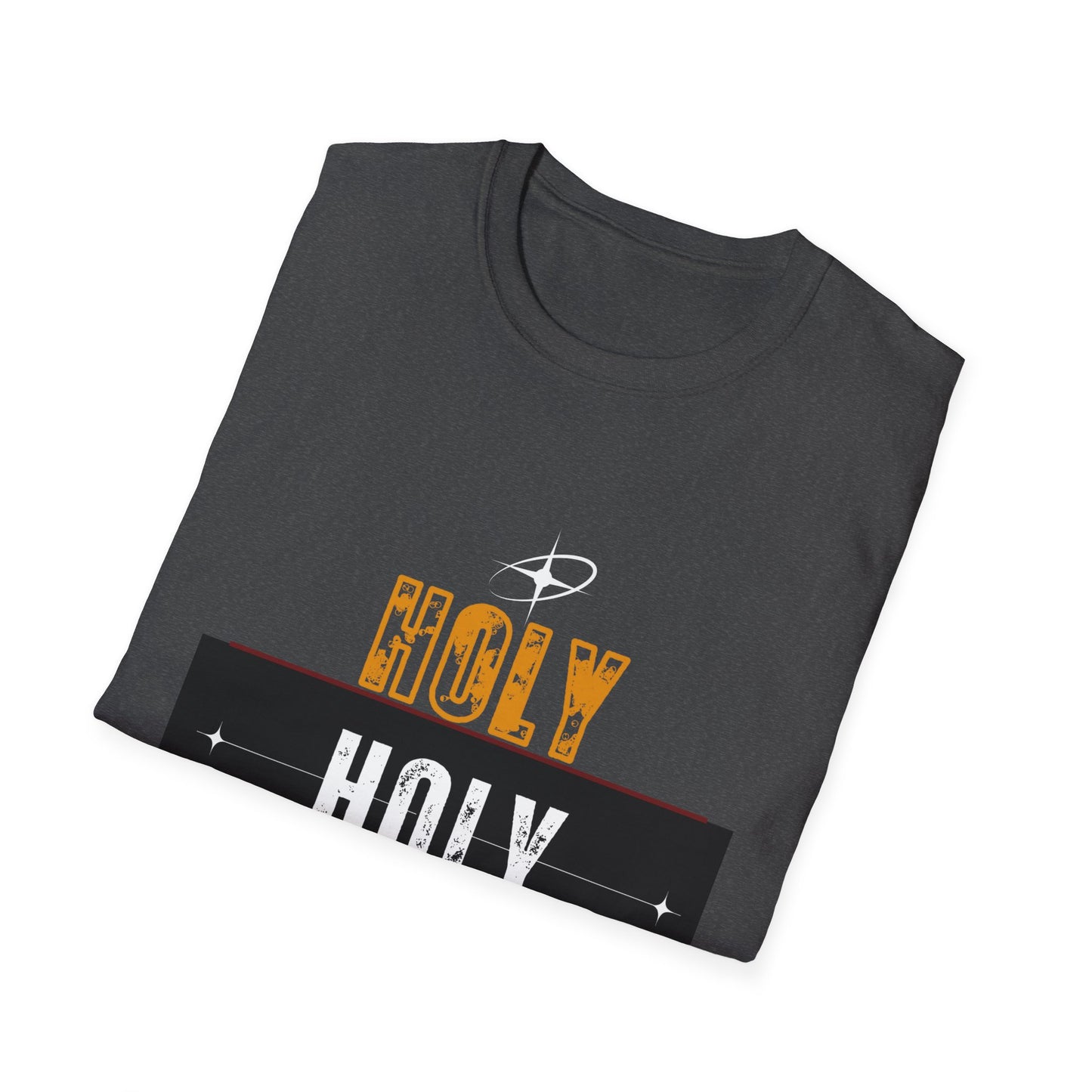 HOLY HOLY HOLY T-Shirt