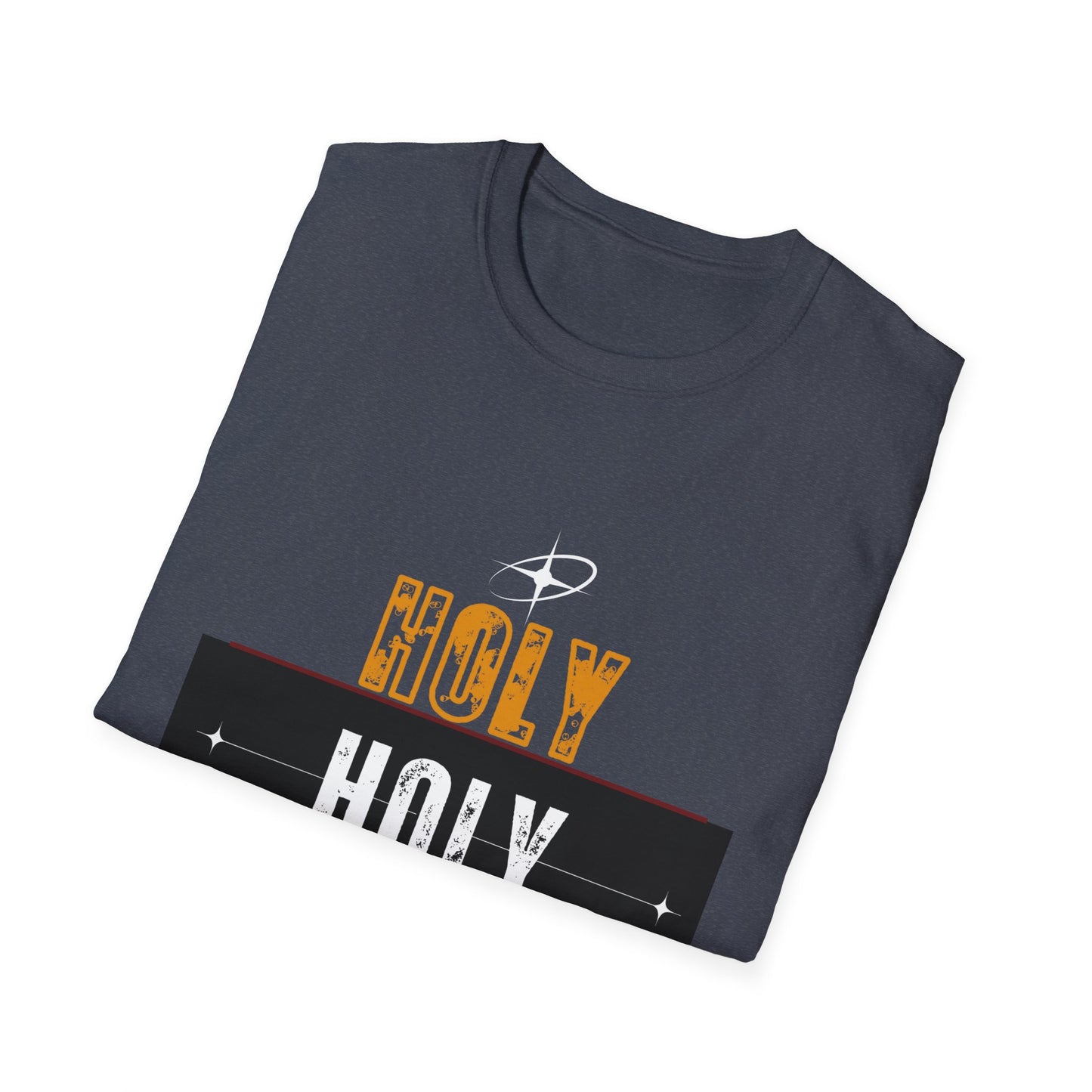HOLY HOLY HOLY T-Shirt