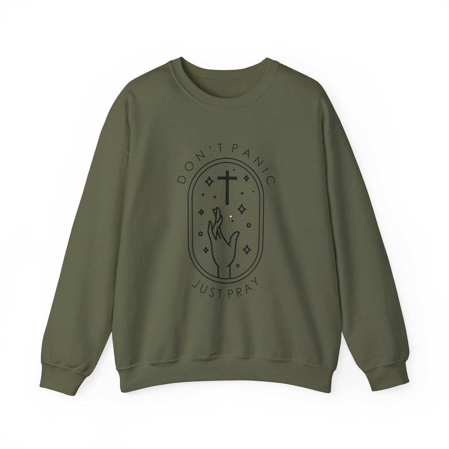 DON'T PANIC JUST PRAY Sweatshirt