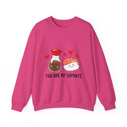 You're My Soymate Sweatshirt