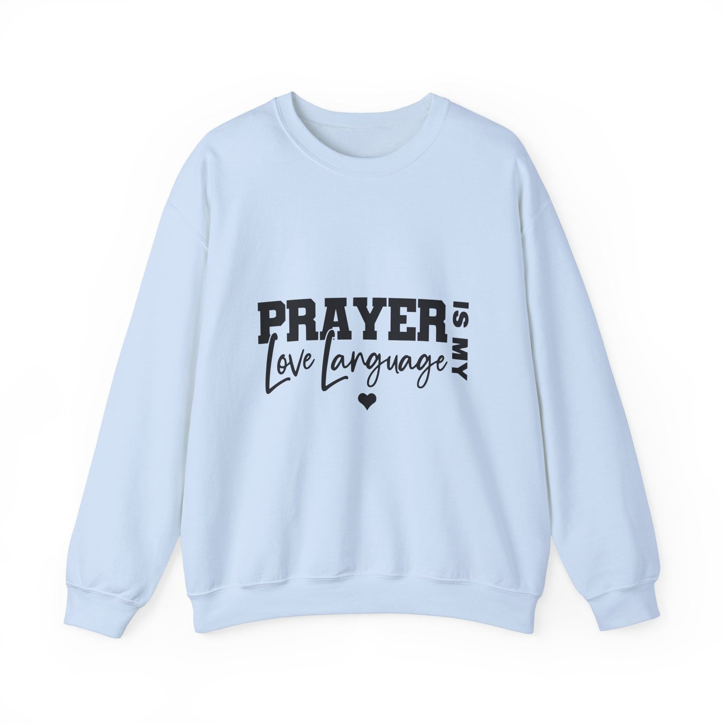 Prayer Is My Love Language Sweatshirt black logo