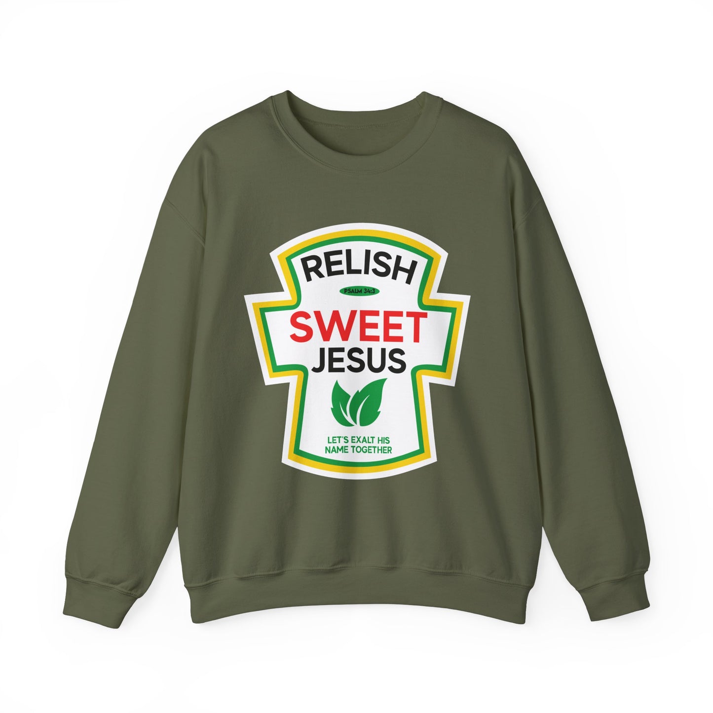 RELISH SWEET JESUS Sweatshirt