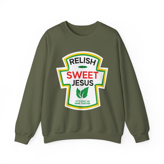 RELISH SWEET JESUS Sweatshirt