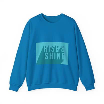 RISE AND SHINE Crewneck Sweatshirt