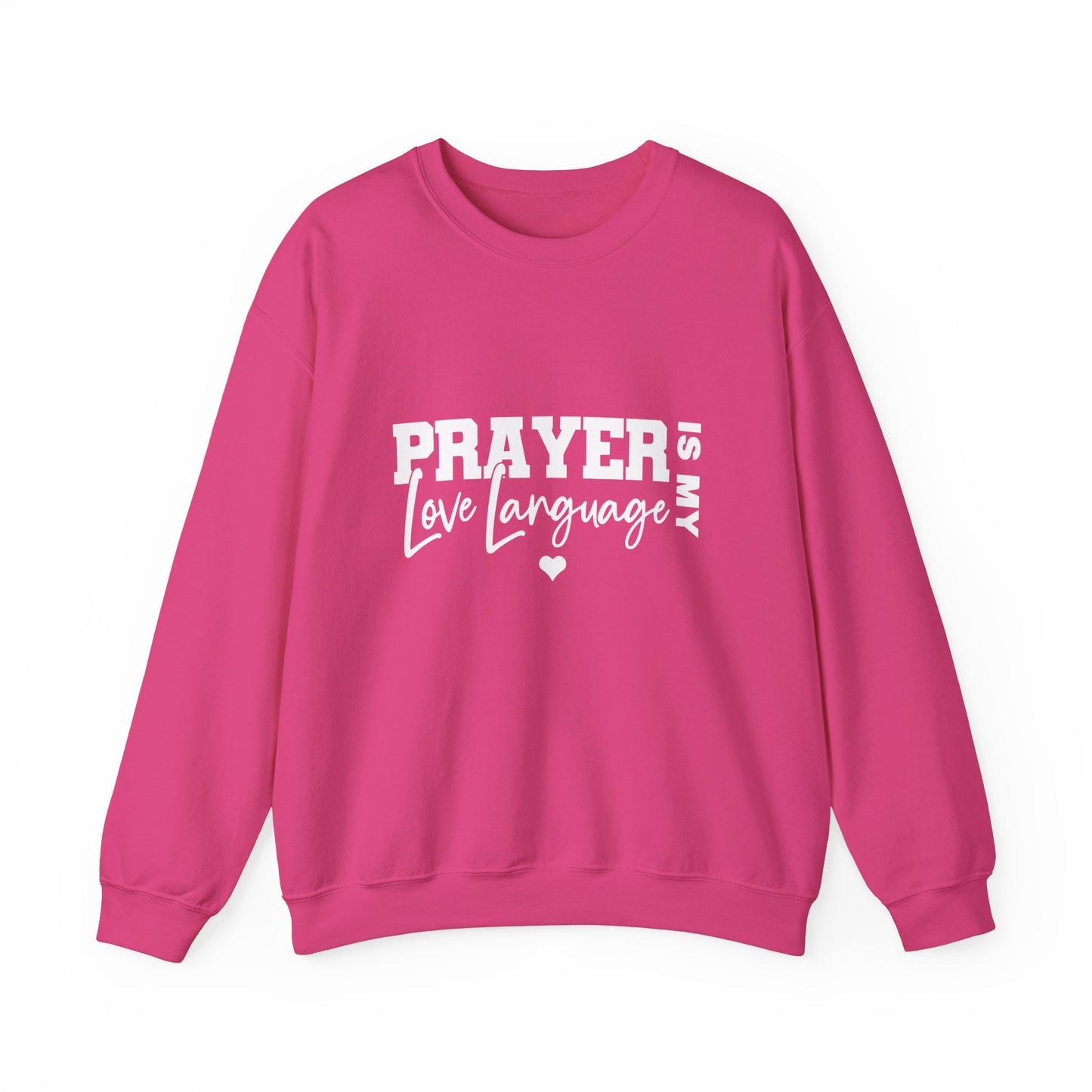 Prayer Is My Love Language Sweatshirt white logo