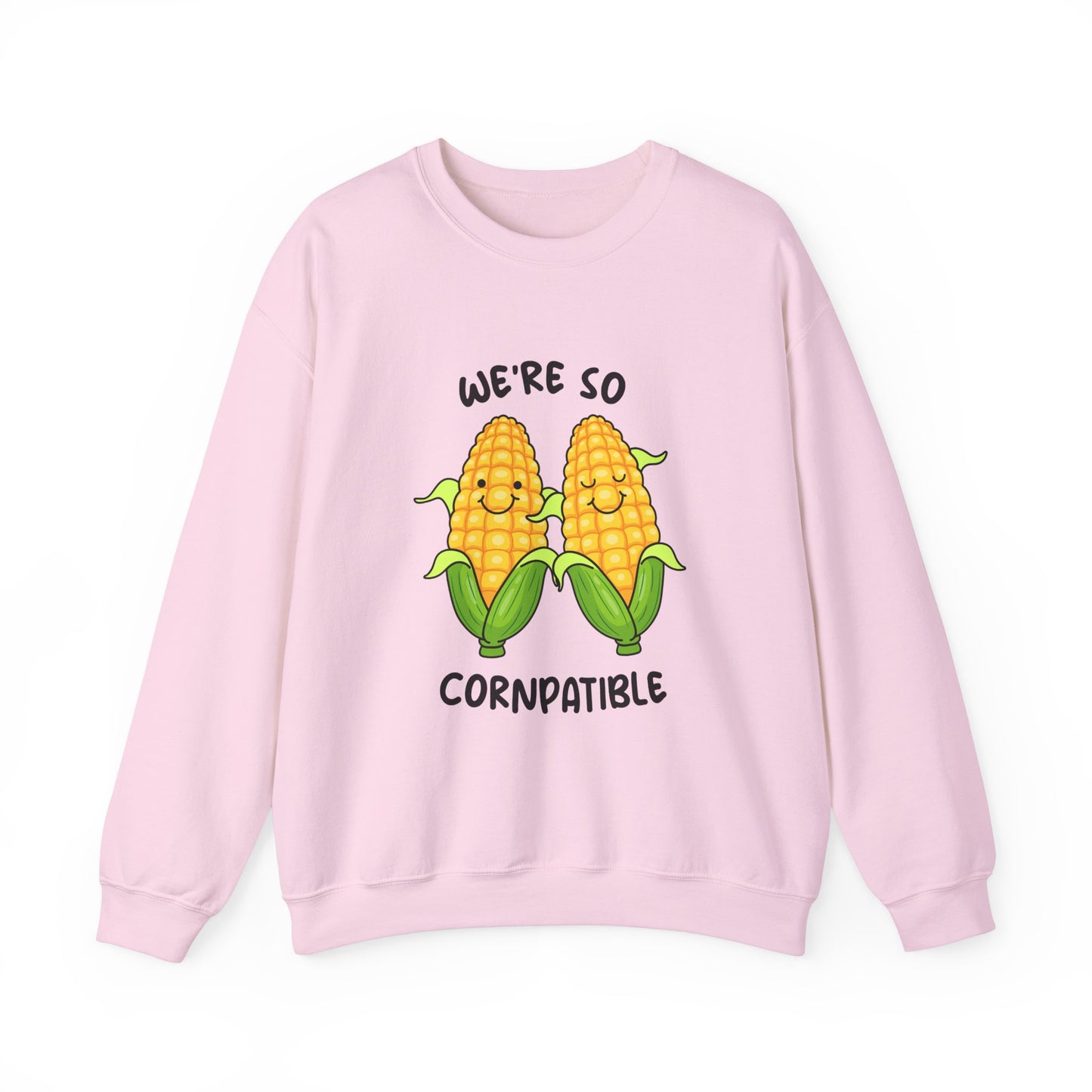 We're So Cornpatible Sweatshirt