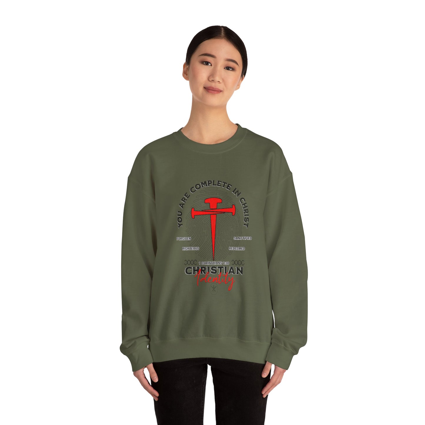 You're Complete In Christ Sweatshirt