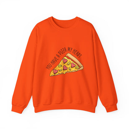 You Have A Pizza My Heart Sweatshirt