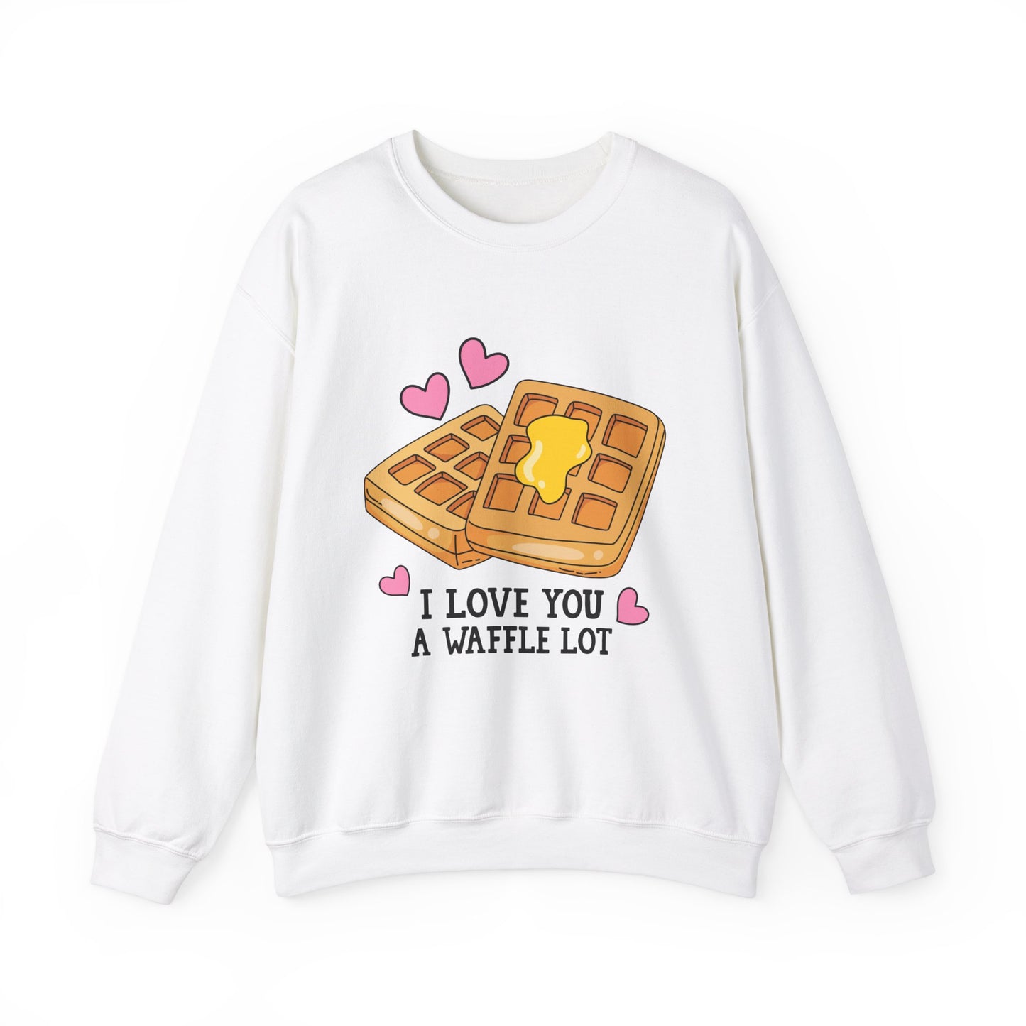 I Love You A Waffle Lot Sweatshirt