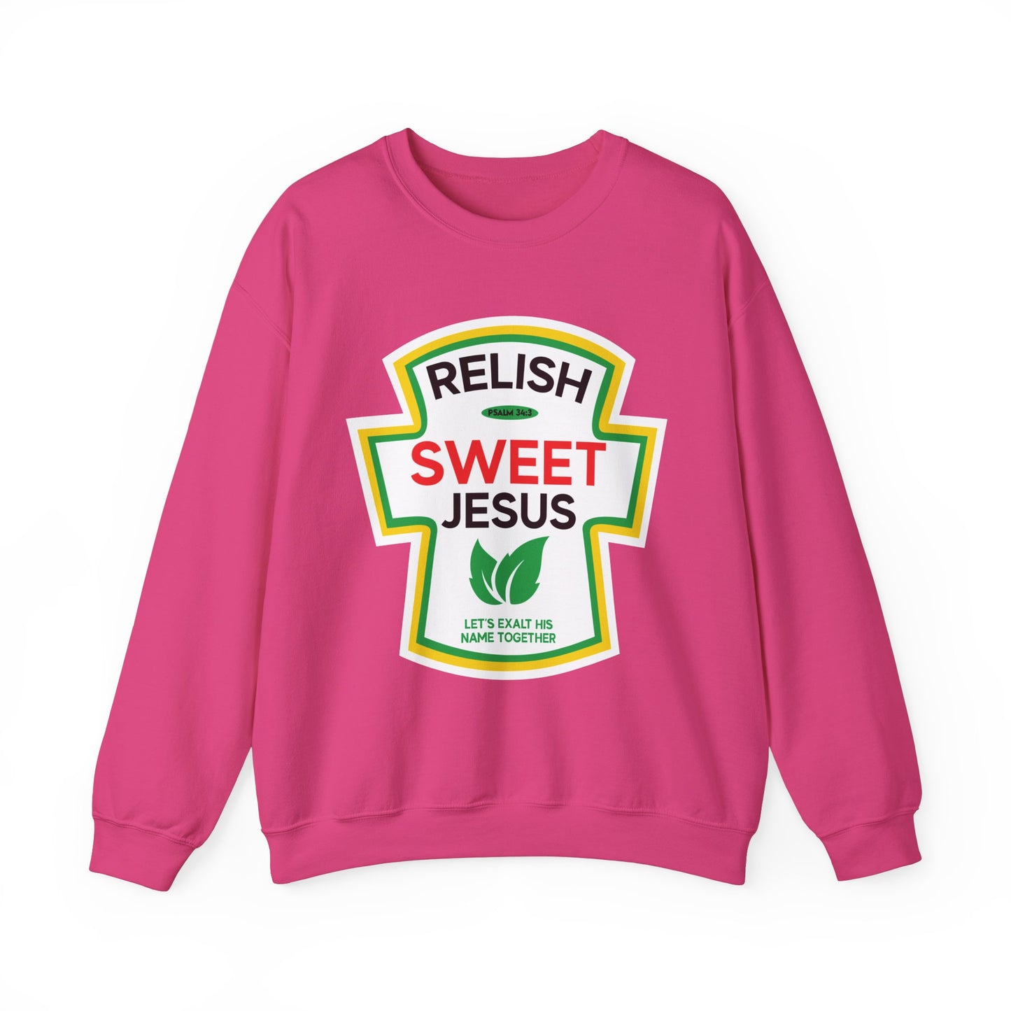 RELISH SWEET JESUS Sweatshirt