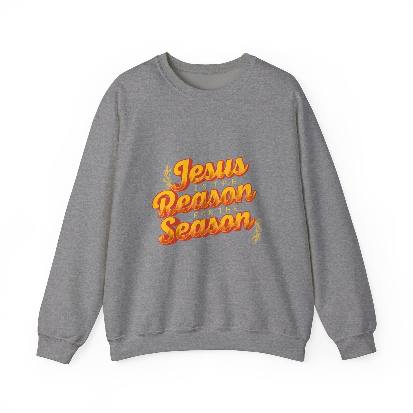 JESUS is the REASON  Crewneck Sweatshirt