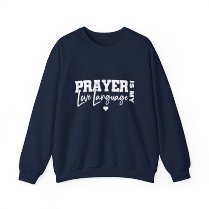 Prayer Is My Love Language Sweatshirt white logo