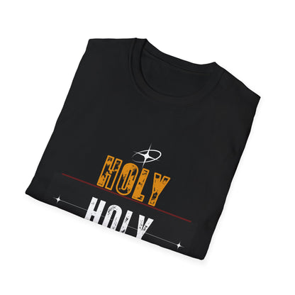 HOLY HOLY HOLY  T-Shirt